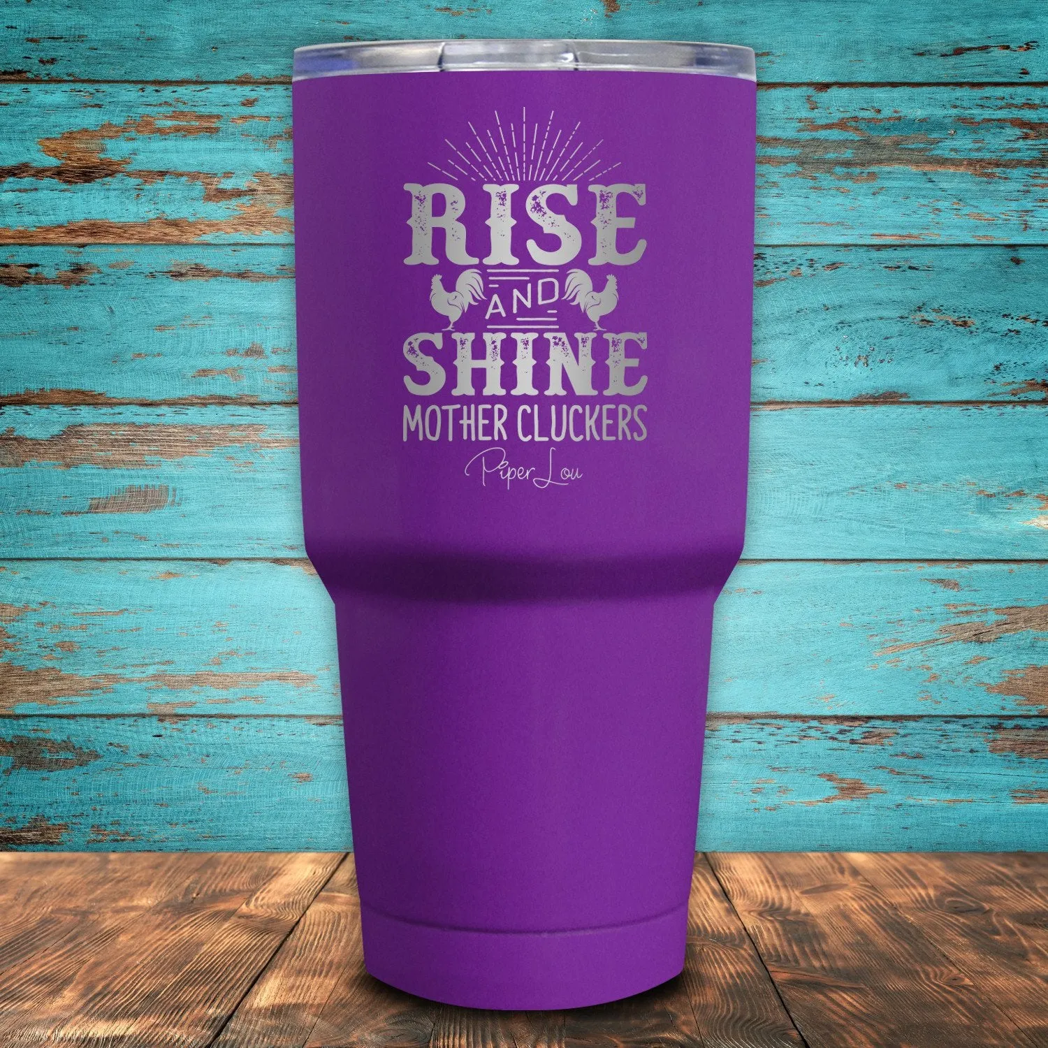 Rise And Shine Mother Cluckers Coated Drinkware